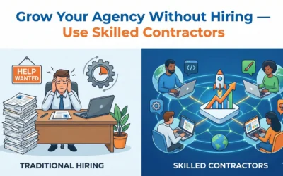 Grow Your Agency Without Hiring — Use Skilled Contractors