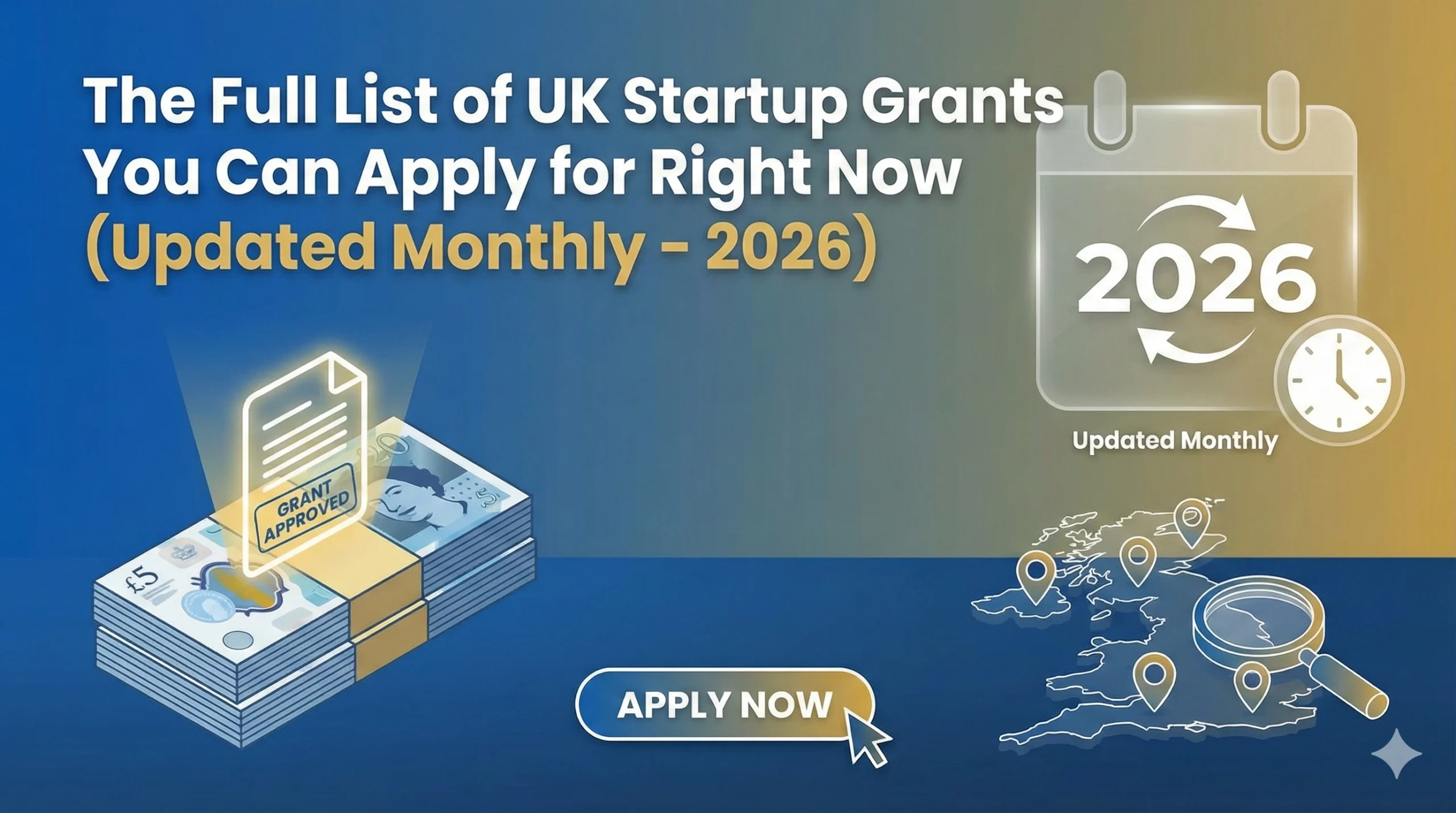 The Full List of UK Startup Grants You Can Apply for Right Now (Updated Monthly – 2026)
